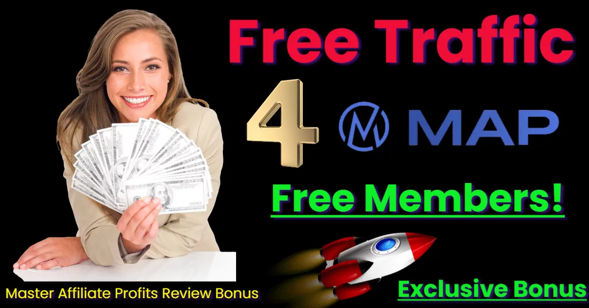 Unlocking Free Traffic: A Master Affiliate Profits Guide-MAP Bonus