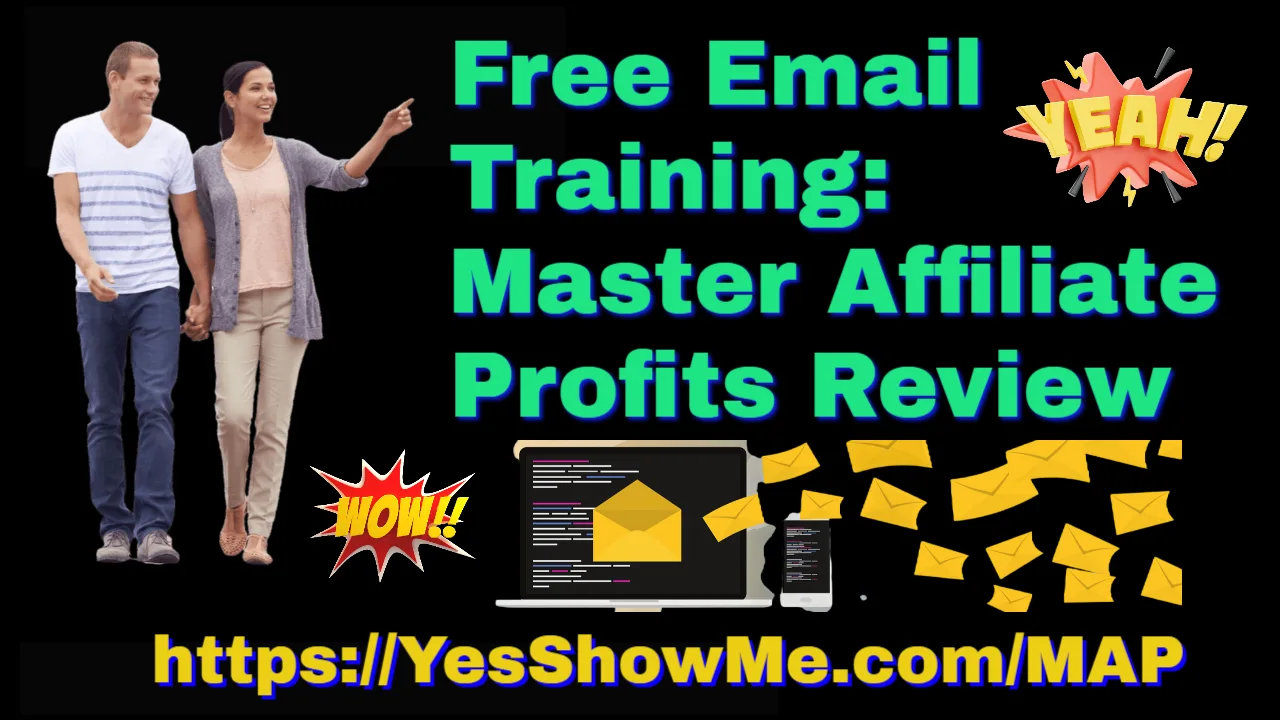 Free Email Training: Master Affiliate Profits Review