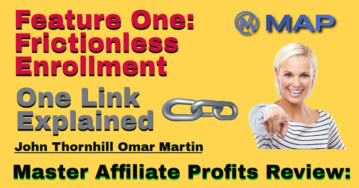 Feature One Frictionless Enrollment Explained Master Affiliate Profits
