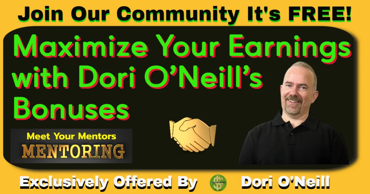 Maximize Your Earnings with Dori O’Neill’s Bonuses